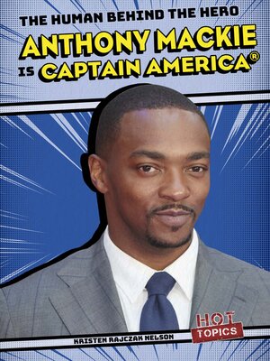 cover image of Anthony Mackie is Captain America